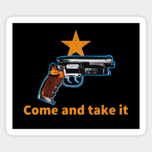 Come and take it - Blade Runner Sticker